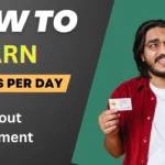 How to Earn 1000 Rs Per Day Without Investment Online in India